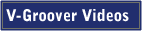 VGroover Videos